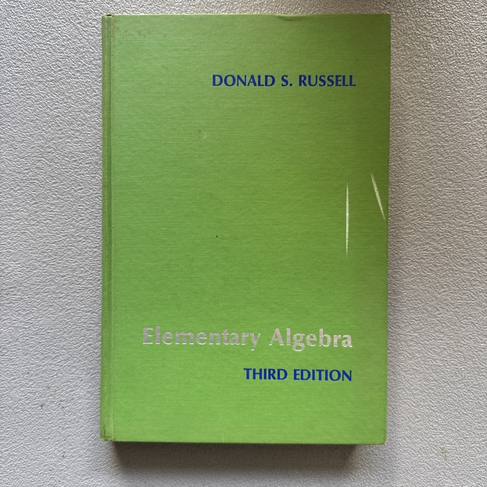 Elementary Algebra Text Book For College Students Without Training In Algebra
